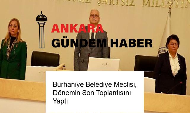 Burhaniye Belediye Meclisi, Dönemin Son Toplantısını Yaptı