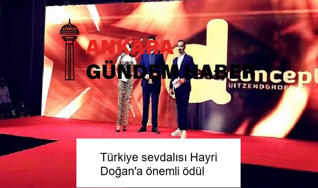 Türkiye sevdalısı Hayri Doğan’a önemli ödül