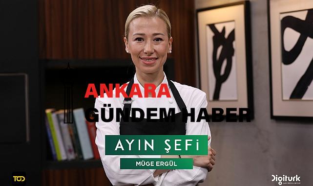 beIN GURME ekranlarının lezzet yolculuğunda “Ayın Şefi” Müge Ergül eşsiz tariflerle ekranda olacak!
