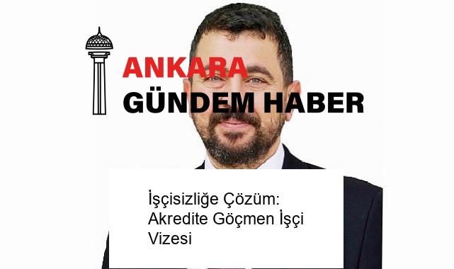 İşçisizliğe Çözüm: Akredite Göçmen İşçi Vizesi