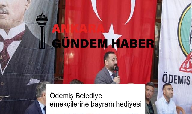 Ödemiş Belediye emekçilerine bayram hediyesi