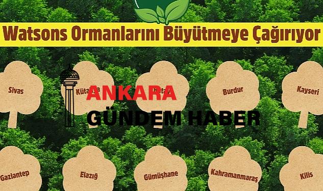 Watsons Türkiye, Watsons Ormanlarını 2030 yılına kadar 1 milyon ağaca kavuşturacak!