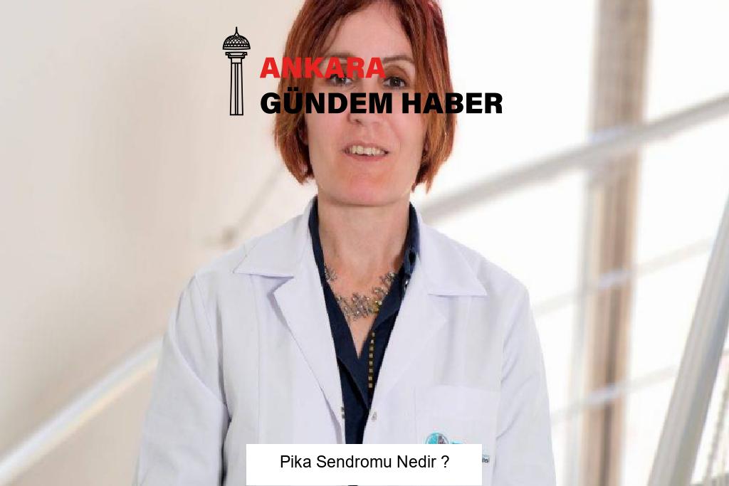 Pika Sendromu Nedir ?