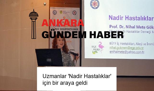Uzmanlar ‘Nadir Hastalıklar’ için bir araya geldi