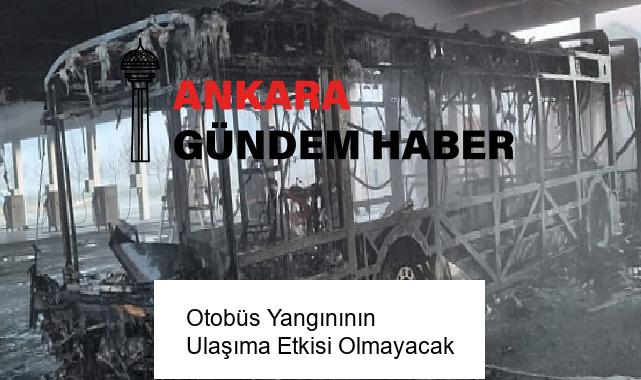 Otobüs Yangınının Ulaşıma Etkisi Olmayacak
