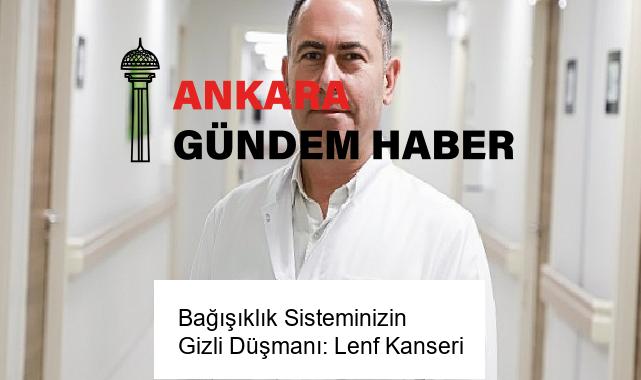 Bağışıklık Sisteminizin Gizli Düşmanı: Lenf Kanseri