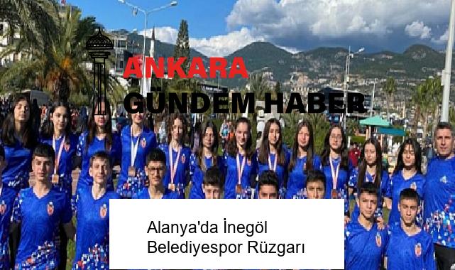 Alanya’da İnegöl Belediyespor Rüzgarı