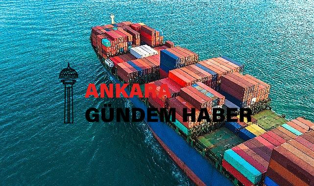 EİB’den Temmuz ayında 1 milyar 462 milyon dolarlık ihracat