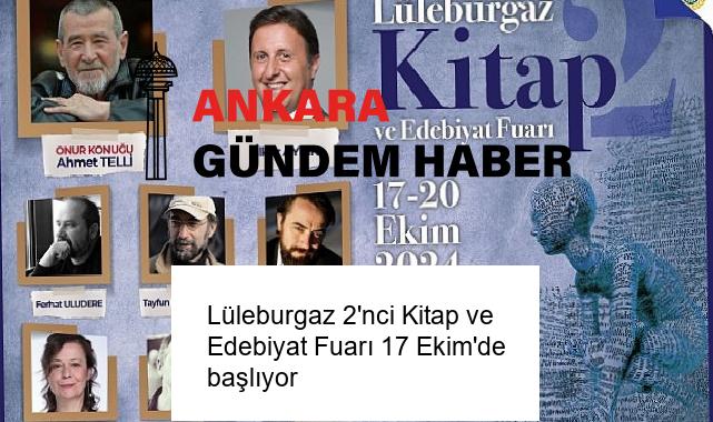 Lüleburgaz 2’nci Kitap ve Edebiyat Fuarı 17 Ekim’de başlıyor