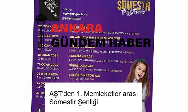 AŞT’den 1. Memleketler arası Sömestir Şenliği