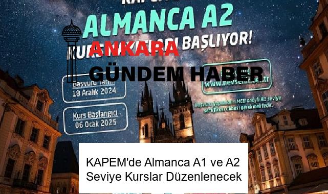 KAPEM’de Almanca A1 ve A2 Seviye Kurslar Düzenlenecek