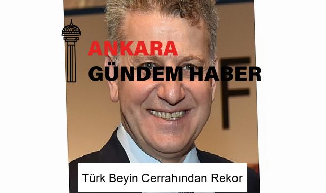 Türk Beyin Cerrahından Rekor