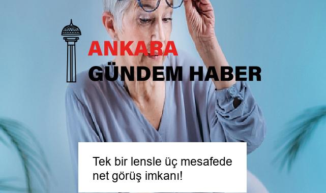 Tek bir lensle üç mesafede net görüş imkanı!