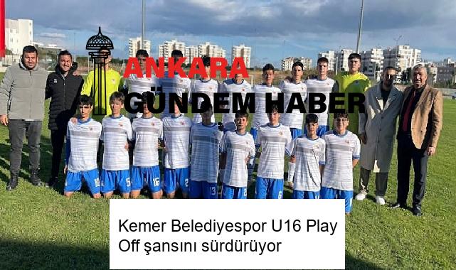 Kemer Belediyespor U16 Play Off şansını sürdürüyor