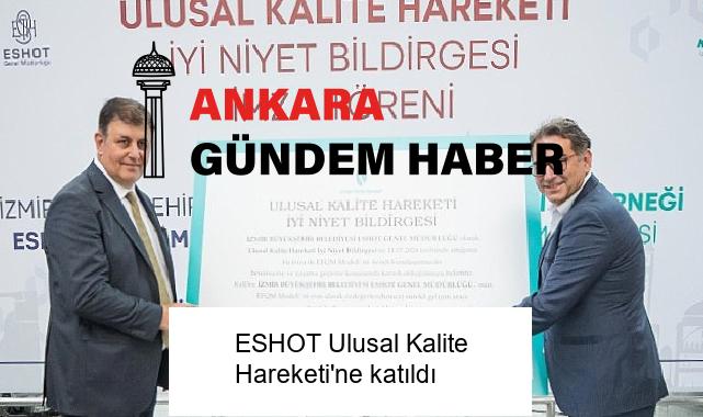 ESHOT Ulusal Kalite Hareketi’ne katıldı
