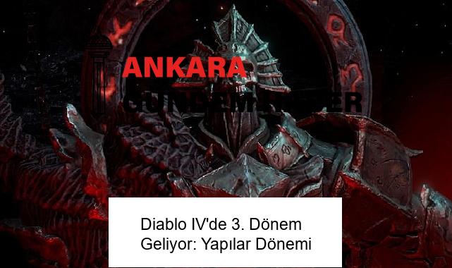 Diablo IV’de 3. Dönem Geliyor: Yapılar Dönemi