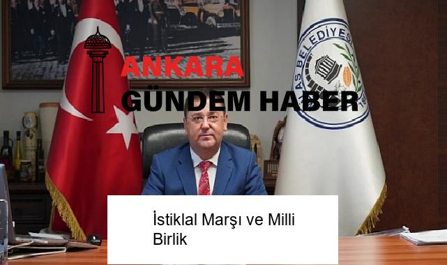 İstiklal Marşı ve Milli Birlik