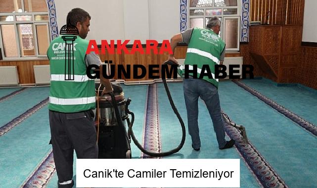 Canik’te Camiler Temizleniyor
