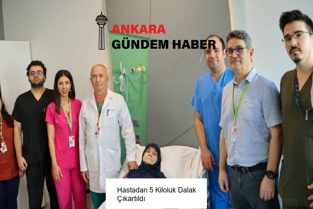 Hastadan 5 Kiloluk Dalak Çıkartıldı