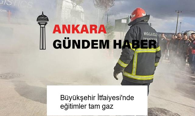 Büyükşehir İtfaiyesi’nde eğitimler tam gaz