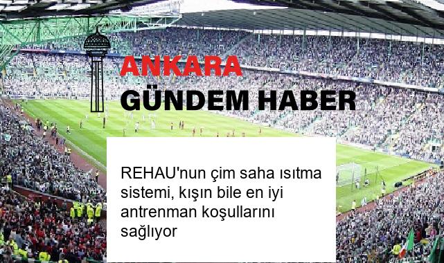 REHAU’nun çim saha ısıtma sistemi, kışın bile en iyi antrenman koşullarını sağlıyor