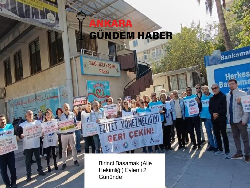 Birinci Basamak (Aile Hekimliği) Eylemi 2. Gününde