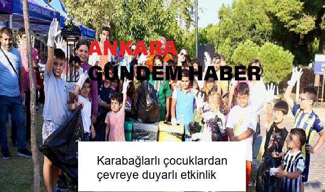 Karabağlarlı çocuklardan çevreye duyarlı etkinlik