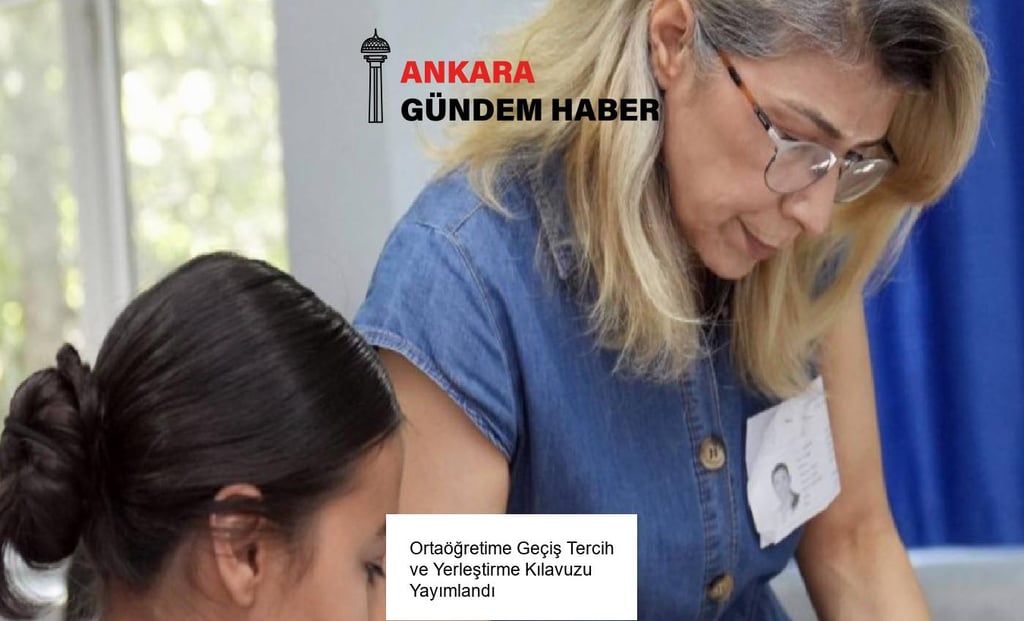 Ortaöğretime Geçiş Tercih ve Yerleştirme Kılavuzu Yayımlandı