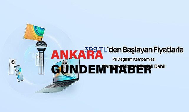 HUAWEI’den Uzatılmış Garanti ve Pil Değişim Fırsatları