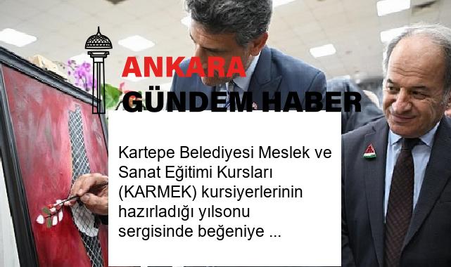 Kartepe Belediyesi Meslek ve Sanat Eğitimi Kursları (KARMEK) kursiyerlerinin hazırladığı yılsonu sergisinde beğeniye sunuldu ve ziyaretçileri hayran bıraktı