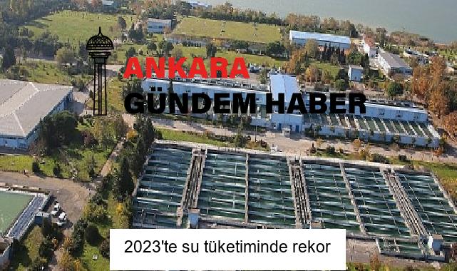 2023’te su tüketiminde rekor