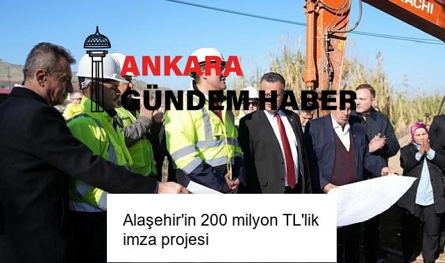 Alaşehir’in 200 milyon TL’lik imza projesi