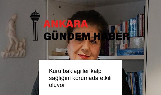 Kuru baklagiller kalp sağlığını korumada etkili oluyor