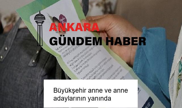 Büyükşehir anne ve anne adaylarının yanında