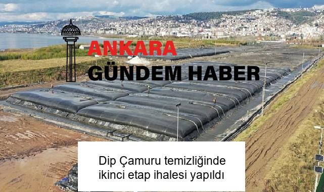 Dip Çamuru temizliğinde ikinci etap ihalesi yapıldı