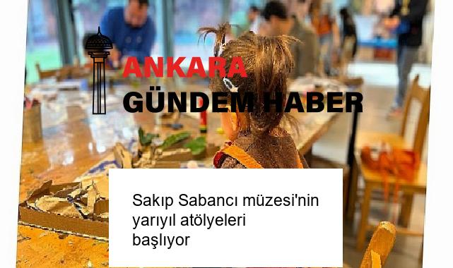Sakıp Sabancı müzesi’nin yarıyıl atölyeleri başlıyor