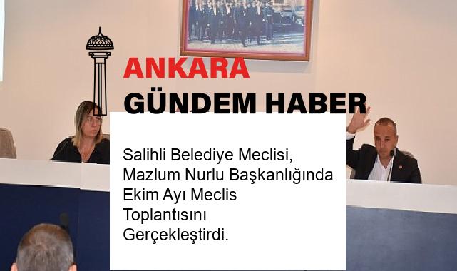 Salihli Belediye Meclisi, Mazlum Nurlu Başkanlığında Ekim Ayı Meclis Toplantısını Gerçekleştirdi.