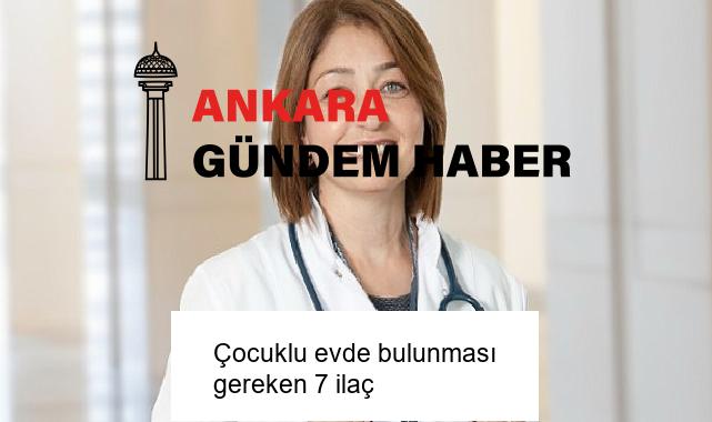 Çocuklu evde bulunması gereken 7 ilaç