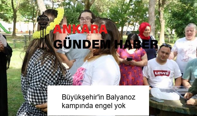 Büyükşehir’in Balyanoz kampında engel yok