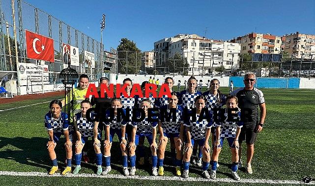 Konak Belediyespor U17 Kız Futbol Takımı şampiyonluk yolunda