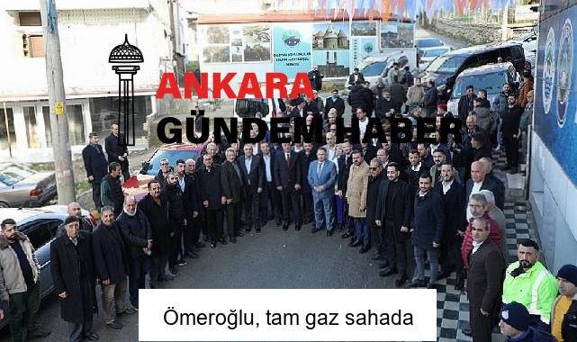 Ömeroğlu, tam gaz sahada