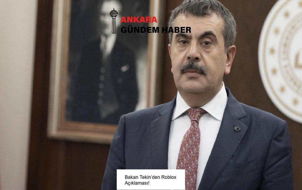 Bakan Tekin’den Roblox Açıklaması!