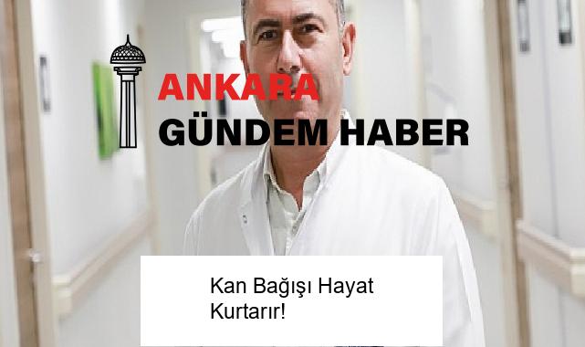 Kan Bağışı Hayat Kurtarır!
