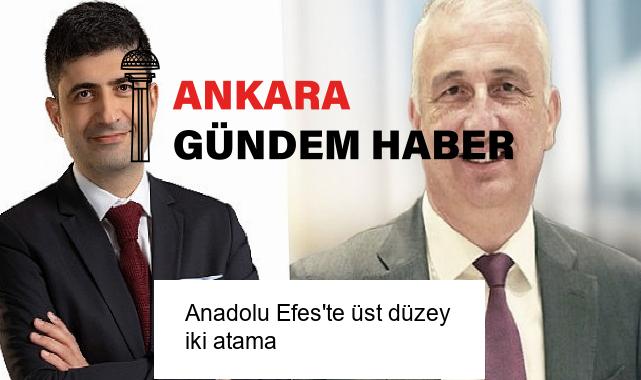 Anadolu Efes’te üst düzey iki atama