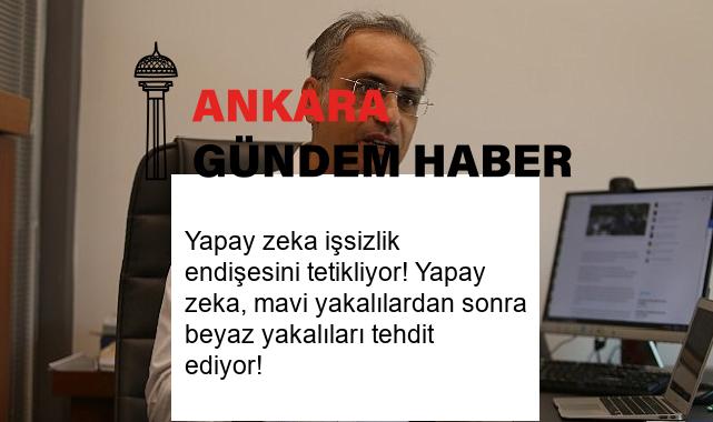 Yapay zeka işsizlik endişesini tetikliyor! Yapay zeka, mavi yakalılardan sonra beyaz yakalıları tehdit ediyor!