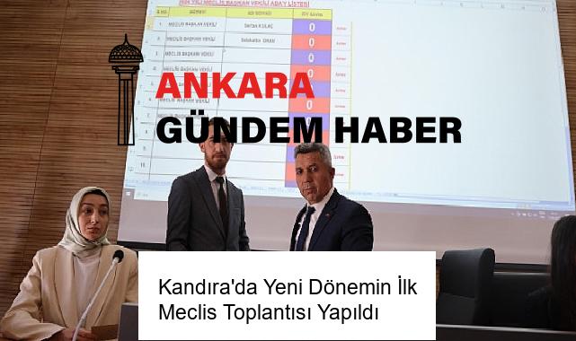 Kandıra’da Yeni Dönemin İlk Meclis Toplantısı Yapıldı