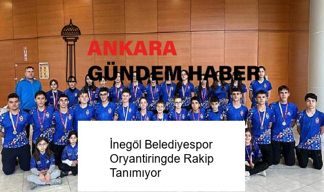 İnegöl Belediyespor Oryantiringde Rakip Tanımıyor
