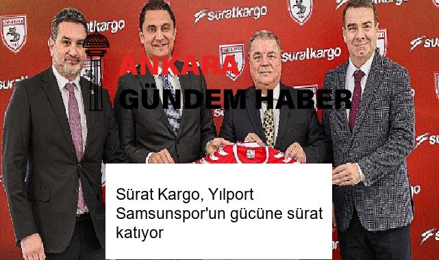 Sürat Kargo, Yılport Samsunspor’un gücüne sürat katıyor
