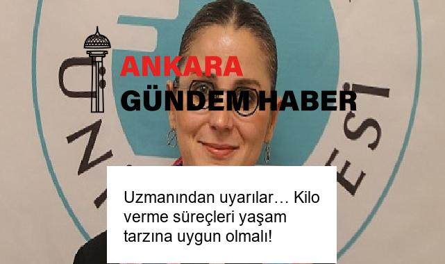 Uzmanından uyarılar… Kilo verme süreçleri yaşam tarzına uygun olmalı!