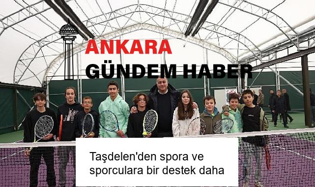 Taşdelen’den spora ve sporculara bir destek daha